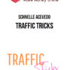 Schnelle Acevedo – Traffic Tricks