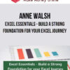 Anne Walsh – Excel Essentials - build a strong foundation for your Excel journey