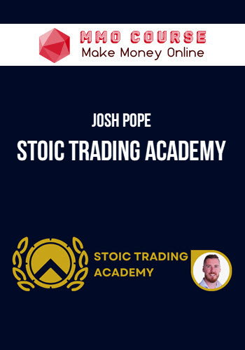 Josh Pope – Stoic Trading Academy