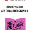 Learn Self Publishing – Ads for Authors Bundle