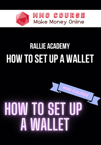 Rallie Academy – How to Set Up a Wallet