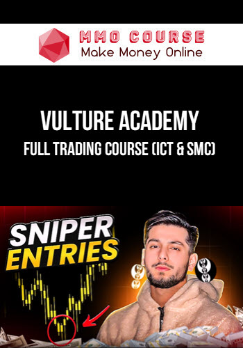 Vulture Academy – Full Trading Course (ICT & SMC)