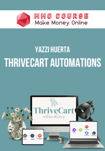 Yazzi Huerta – ThriveCart Automations