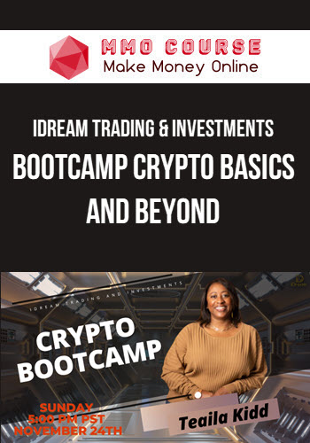 iDream Trading & Investments – Bootcamp Crypto Basics and Beyond