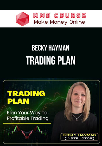 Becky Hayman – Trading Plan
