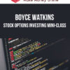 Boyce Watkins – Stock Options Investing Mini-class