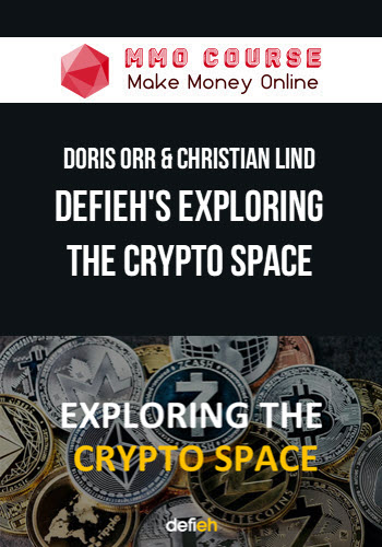 Doris Orr & Christian Lind – Defieh's Exploring The Crypto Space