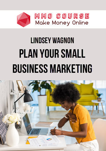 Lindsey Wagnon – Plan Your Small Business Marketing