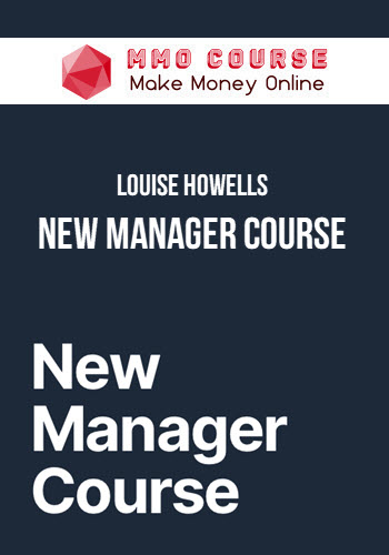 Louise Howells – New Manager Course