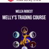Melea Robest – Melly’s Trading course