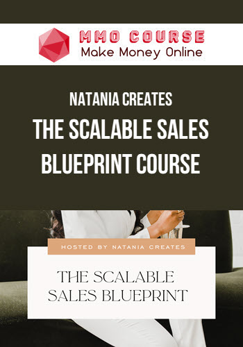 Natania Creates – The Scalable Sales Blueprint Course