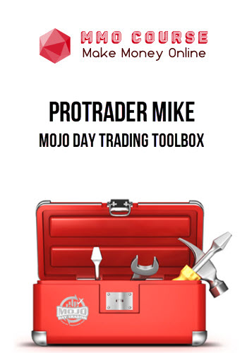 ProTrader Mike – MOJO Day Trading Toolbox