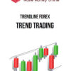 Trendline Forex – Trend Trading