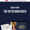 Becky Keen – The Offer Makeover
