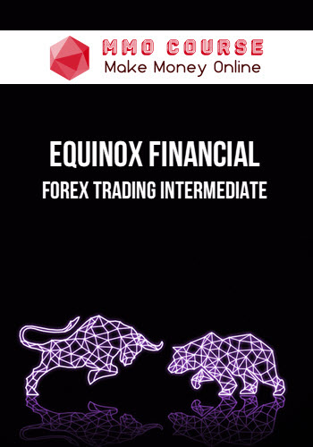 Equinox Financial – Forex Trading Intermediate