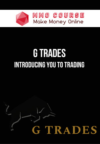 G Trades – Introducing you to Trading
