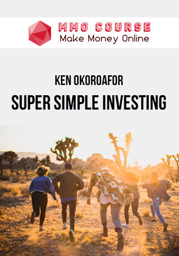 Ken Okoroafor – Super Simple Investing