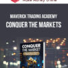 Maverick Trading Academy – Conquer The Markets: Your Ultimate guide to Trading like a Boss