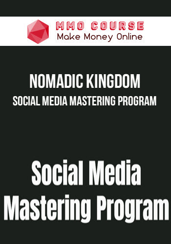 Nomadic Kingdom – Social Media Mastering Program