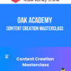 Oak Academy – Content Creation Masterclass