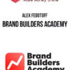 Alex Fedotoff – Brand Builders Academy
