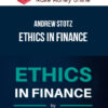 Andrew Stotz – Ethics in Finance