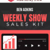 Ben Adkins – The Weekly Show Sales Kit