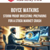 Boyce Watkins – Storm proof investing: Preparing for a stock market crash