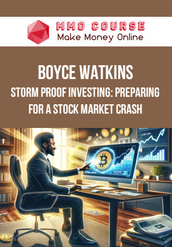 Boyce Watkins – Storm proof investing: Preparing for a stock market crash