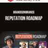 BrandsOnBrands – Reputation Roadmap