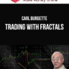 Carl Burgette – Trading With Fractals