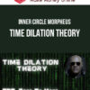 Inner Circle Morpheus – Time Dilation Theory
