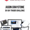 Jason Graystone – 30-Day Trader Challenge