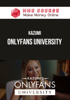 Download Kazumi – OnlyFans University – MMO Course