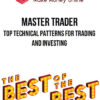 Master Trader – Top Technical Patterns for Trading and Investing