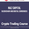 Naz Capital – Blockchain and Digital Currencies