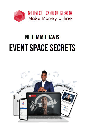 Nehemiah Davis – Event Space Secrets