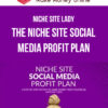 Niche Site Lady – The Niche Site Social Media Profit Plan