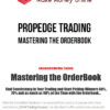 Propedge Trading – Mastering the Orderbook