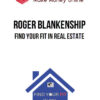 Roger Blankenship – Find Your Fit In Real Estate