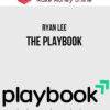 Ryan Lee – The Playbook