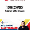 Sean Kosofsky – Major Gifts MasterClass