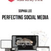 Sophia Lee – Perfecting Social Media