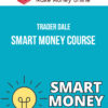 Trader Dale – Smart Money Course