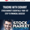 Trading With Sidhant – Stock Market Essentials: Your 1st Step to Financial Success!