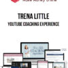 Trena Little – YouTube Coaching Experience