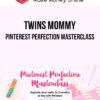 Twins Mommy – Pinterest Perfection Masterclass