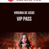 Virginia de Assis – VIP Pass