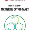 Arbitus Academy – Mastering Crypto Taxes