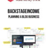 Backstageincome – Planning a Blog Business
